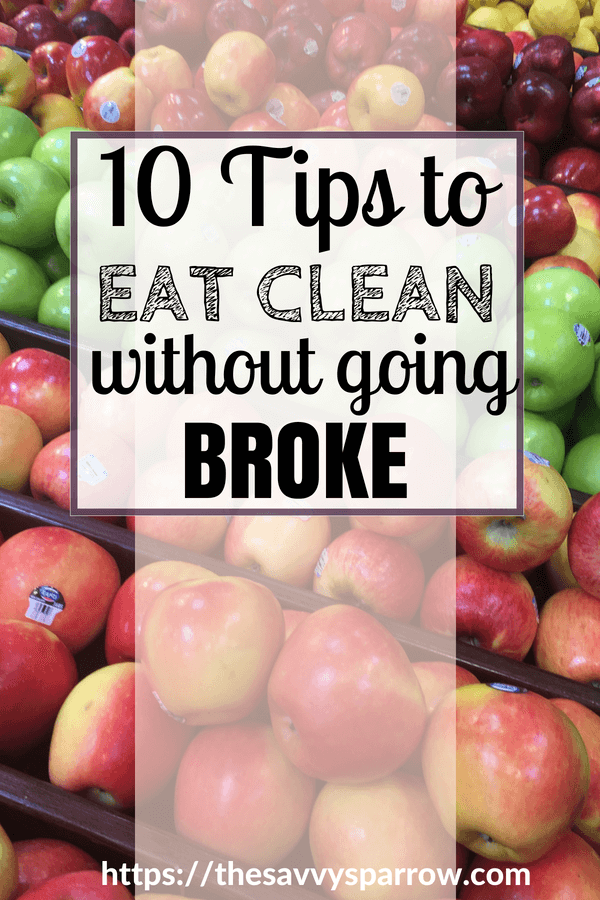 10 Tips to eat clean on a budget and save money on produce!