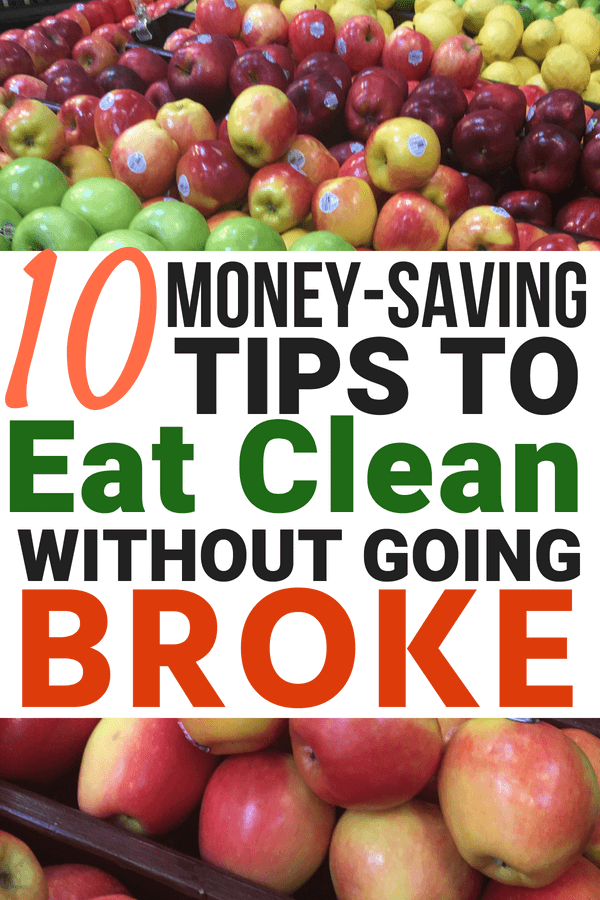 Save money on produce with these clean eating tips for people on a budget!