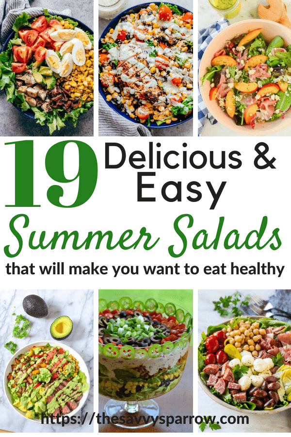 19 Easy and Delicious Salad Recipes for dinner that aren't boring!