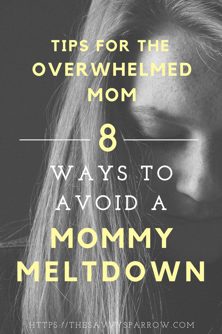 8 Tips for Overwhelmed Moms