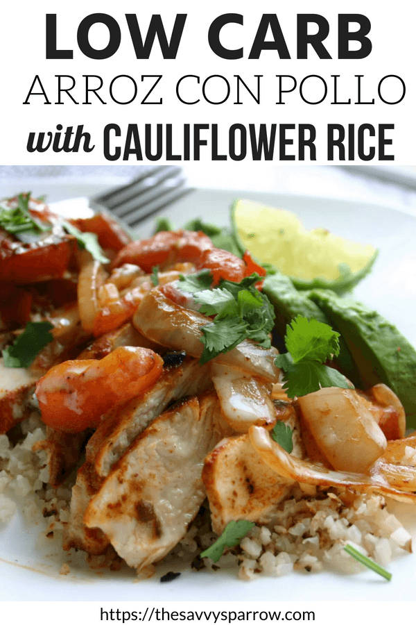 Low carb arroz con pollo - One of the best cauliflower rice recipes ever!