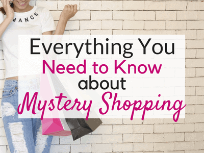 Everything you need to know about mystery shopping jobs!