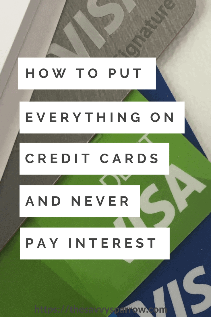 Never pay credit card interest - The Savvy Sparrow