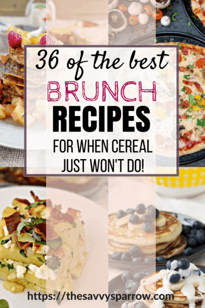 36 of the Best Brunch Recipes for when cereal just won't do