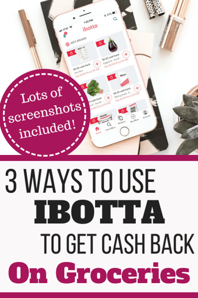 Cash Back On Groceries And More! 3 Ways To Use The Ibotta App!