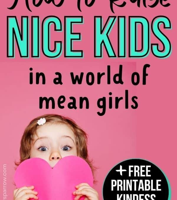 girl holding a paper heart with text overlay "how to raise nice kids"