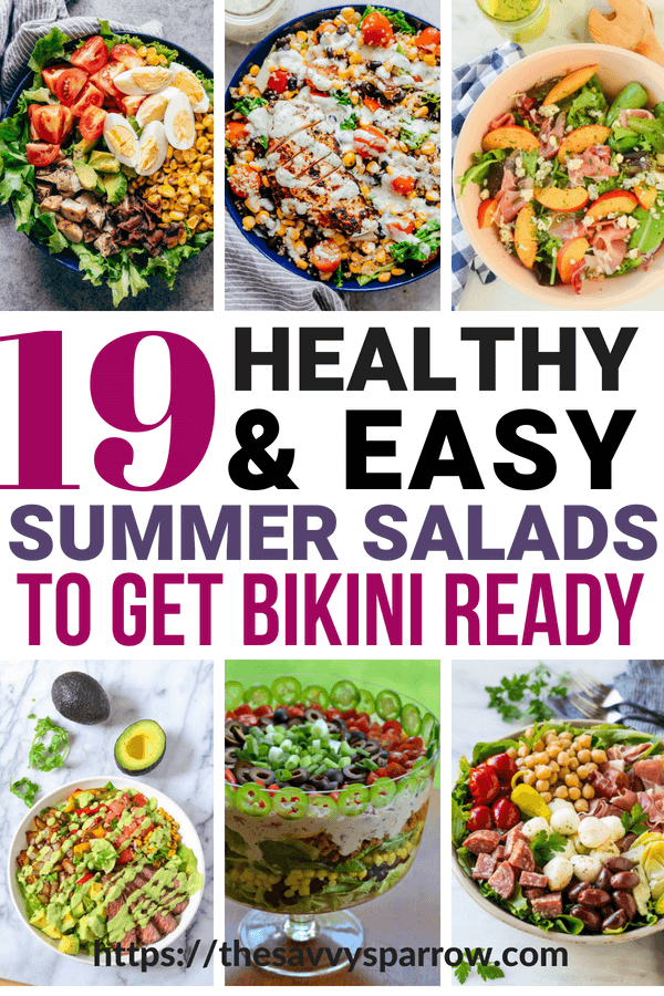 Easy Summer Salad Recipes to Make this Summer - Not Boring Salads