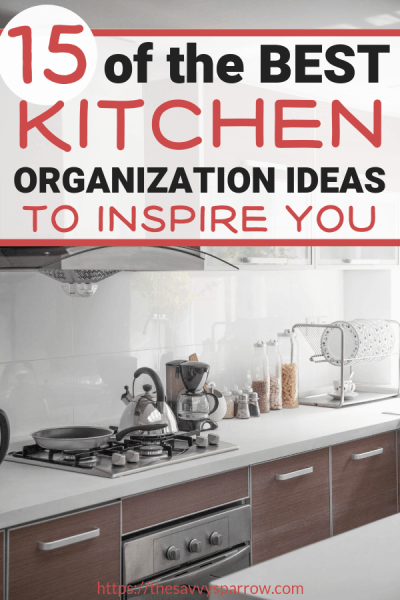 15 of The Best Kitchen Organization Ideas to Inspire You - The Savvy ...