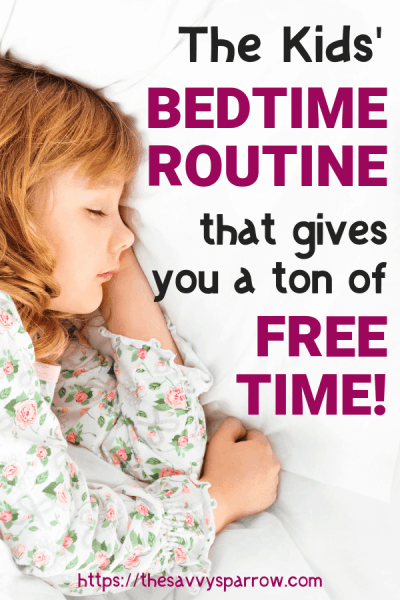 The Bedtime Routine for Kids that Gives Me a Ton of Free Time!