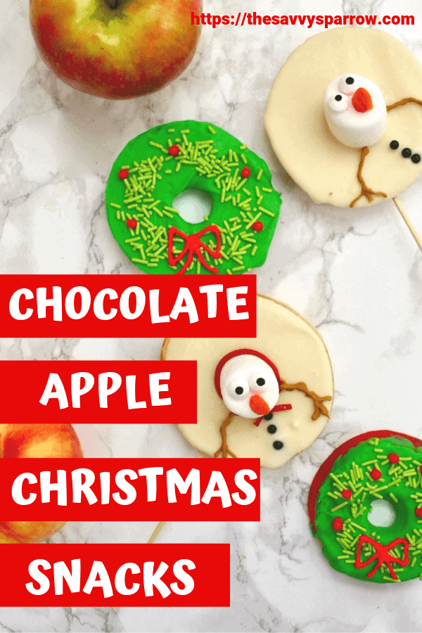 Yummy Chocolate Apple Christmas Treats for Kids - The Savvy Sparrow