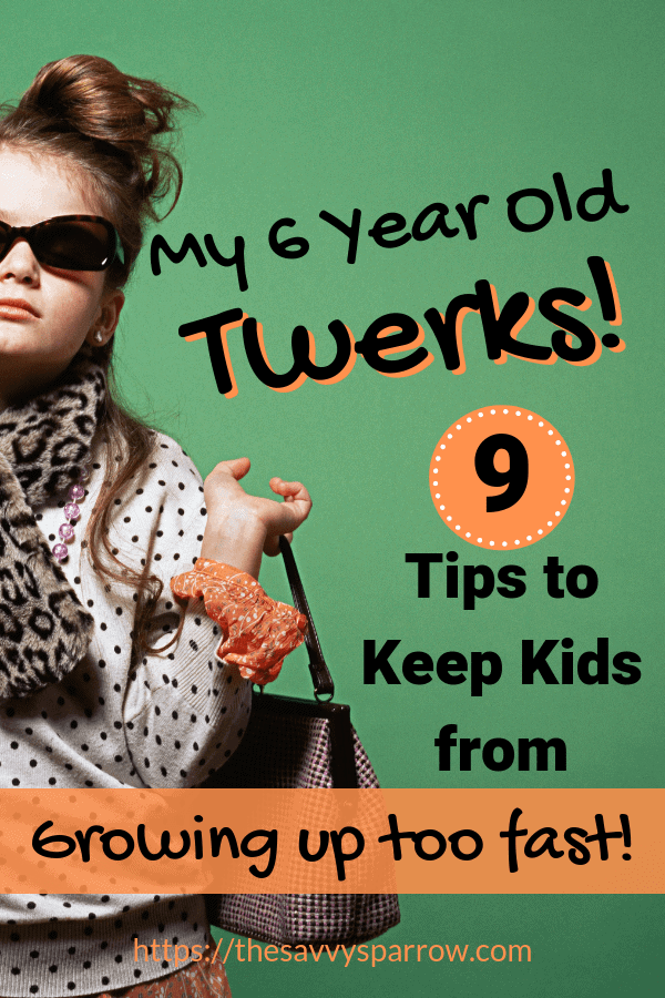 Kids growing up too fast? Use these easy parenting tips to help keep your kids from growing up too fast.