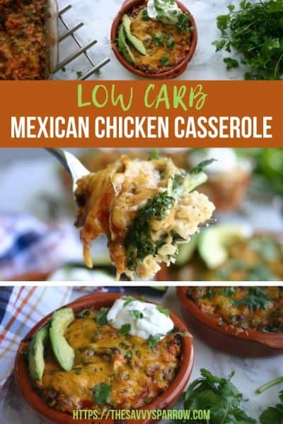 Low Carb Mexican Chicken Casserole - The Savvy Sparrow