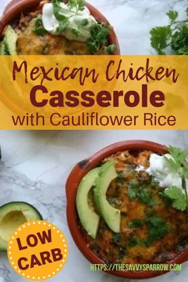 Low Carb Mexican Chicken Casserole - The Savvy Sparrow