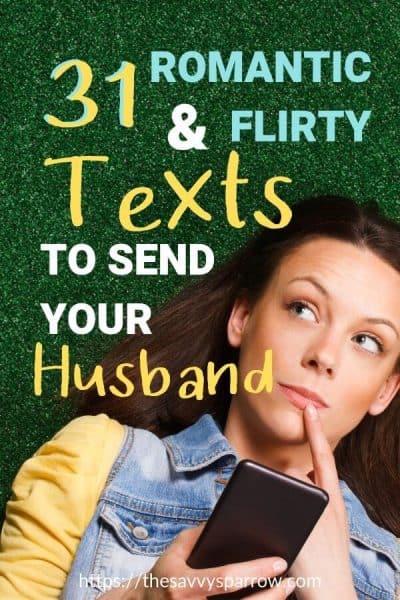 31 Awesome Texts to Send Your Husband to Make His Day!