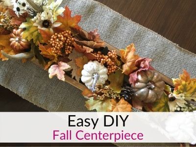 Easy DIY Fall Centerpiece for Thanksgiving Table Decor