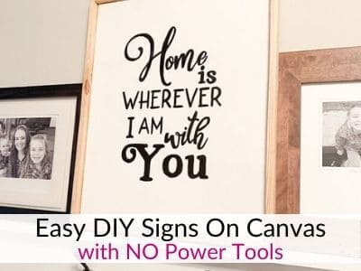 Easy DIY Signs on Canvas – No Power Tools Needed!