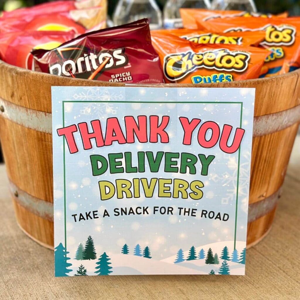 delivery driver snack sign on a snack basket