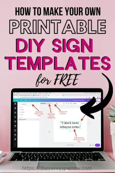 How To Make Printable Sign Templates For DIY Signs