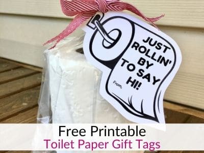 Toilet Paper Gifts for Your Neighbors – Plus FREE Toilet Paper Gift Tags!