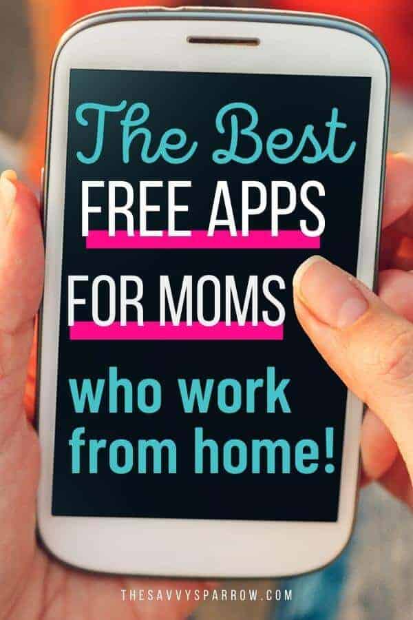 black phone screen with the words "The Best Free Apps for Moms who work from home" on top