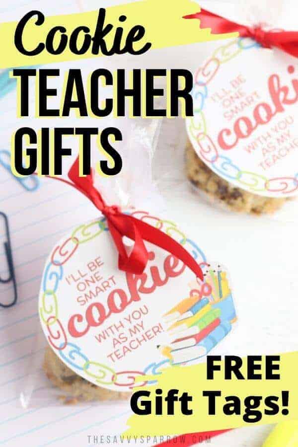 teacher cookie gifts with chocolate chip cookies and gift tags