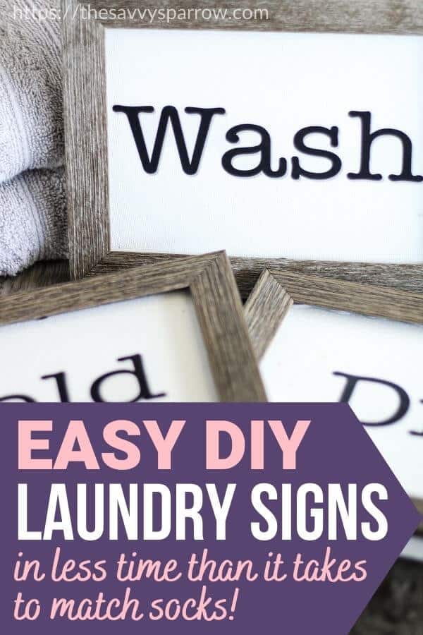 photo of finished DIY laundry room signs with text that says easy DIY laundry signs in less time than it takes to match socks