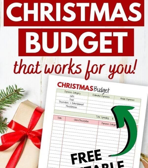 Christmas budget free printable with text that says how to create a Christmas Budget that works for you