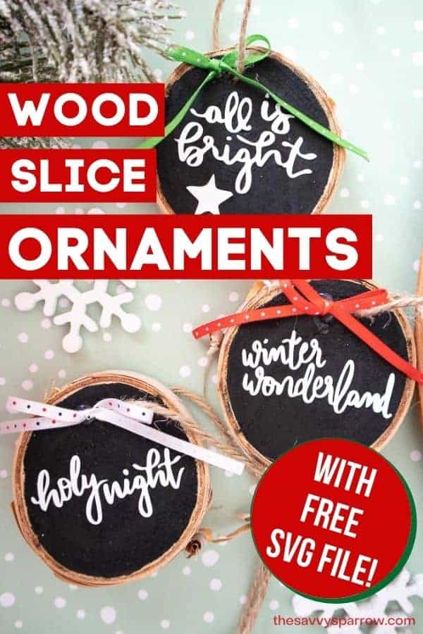 DIY Wood Slice Christmas Ornaments with Cricut - Crafting a Lovely Life