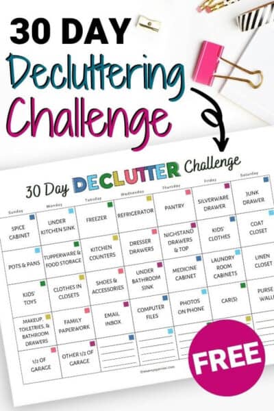 30 Day Decluttering Challenge with Printable Calendar