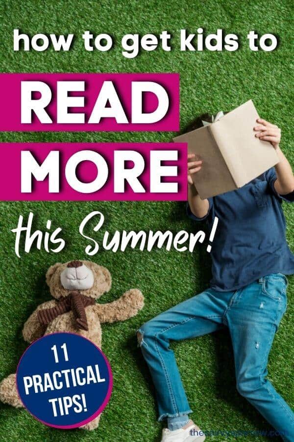 girl laying in grass reading with text overlay that says "how to get kids to read more this summer"