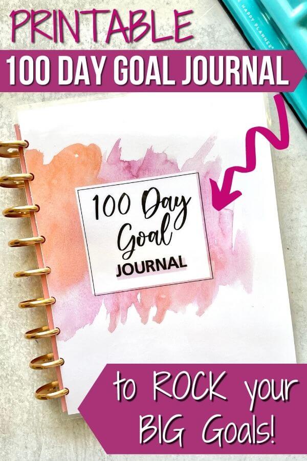 printable 100 day goal journal Pinterest pin