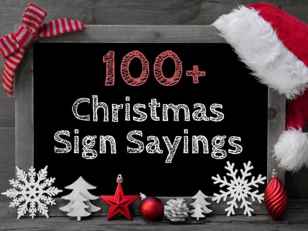 chalkboard that says 100 Christmas sign sayings