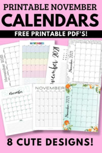 Free Printable November Calendar - 8 Cute 2021 Designs!