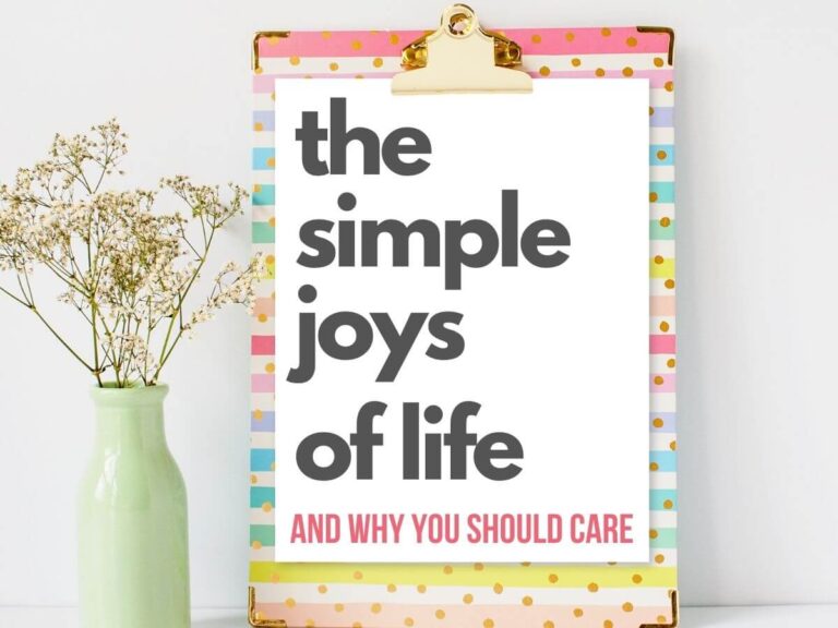 the simple joys of life written on a clipboard