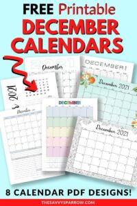 Free Printable December Calendars - 8 Cute 2021 PDFs to Print Now!