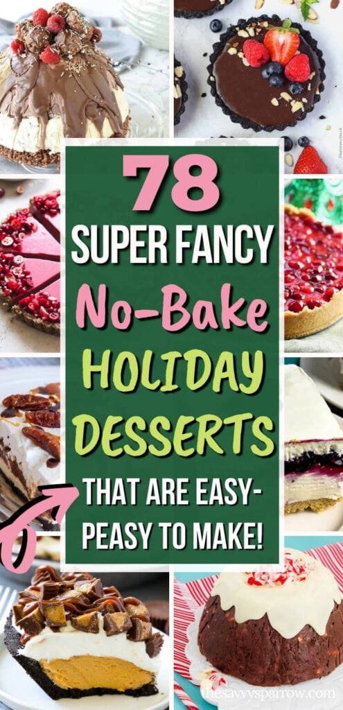 collage of fancy no bake holiday desserts