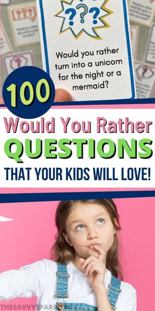 collage graphic that says 100 would you rather questions that your kids will love