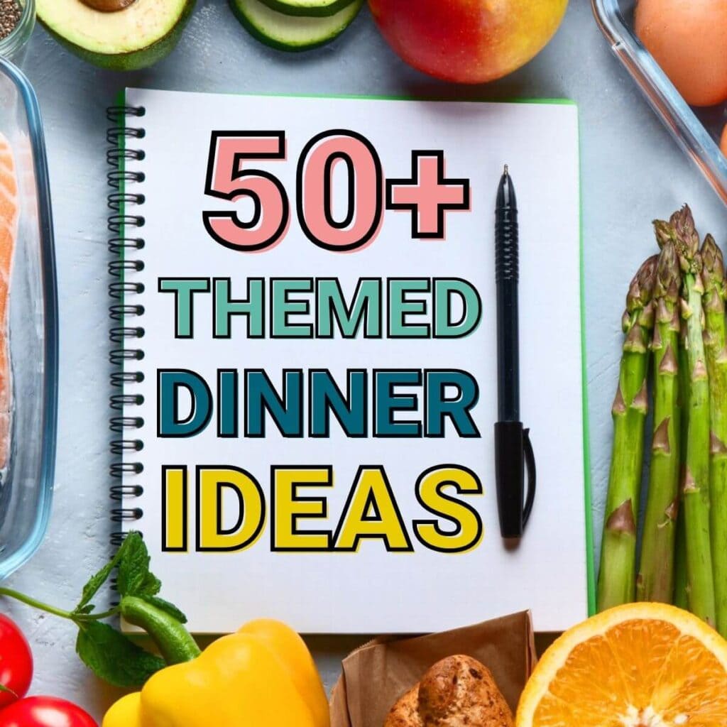 notebook that says 50 themed dinner ideas
