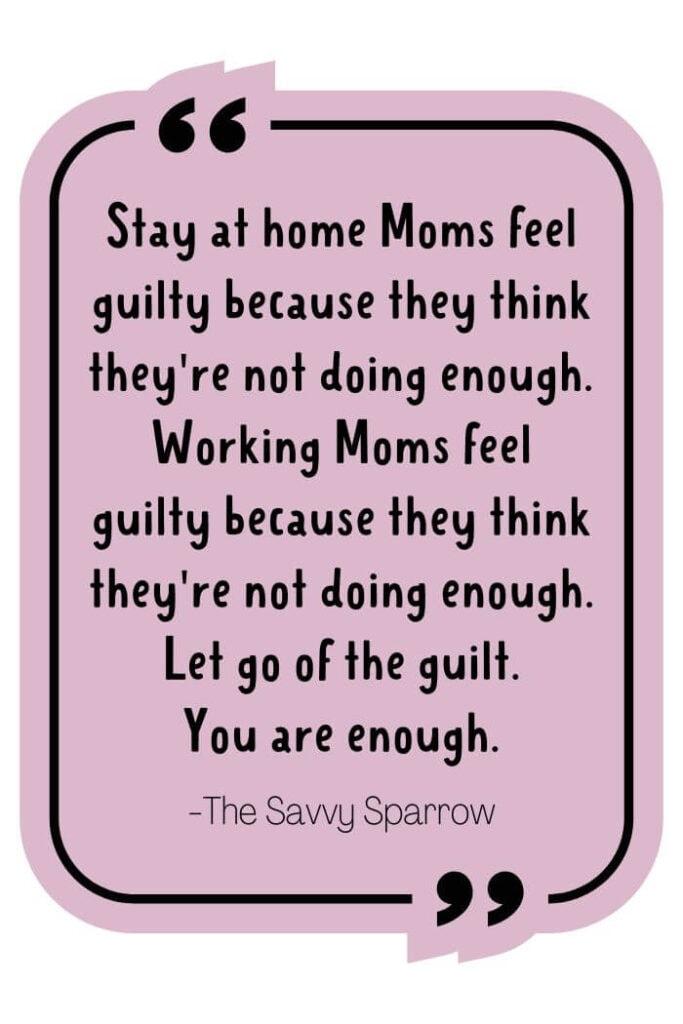 quote about Mom guilt for tired moms