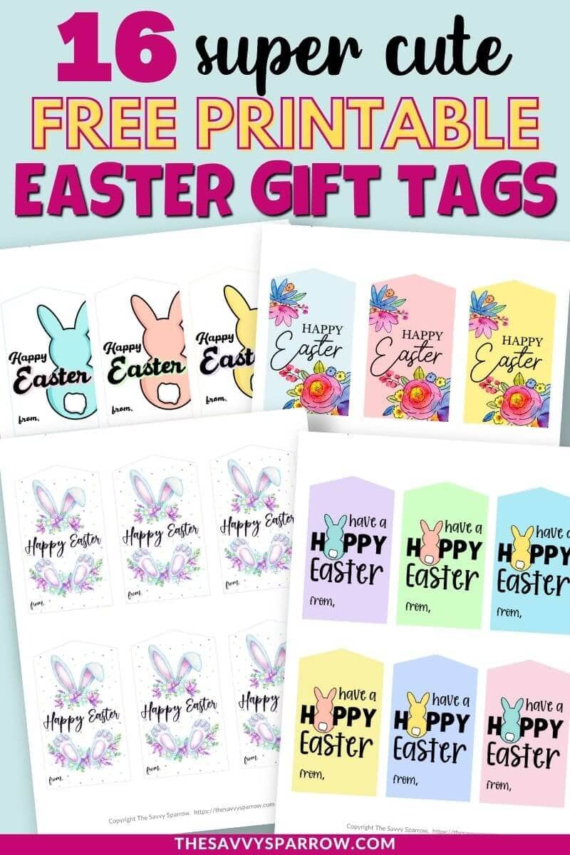 16 Free Printable Easter Gift Tags for Some-Bunny Special!