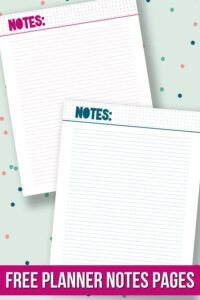 Free Printable Notes Pages for Your Planner - 11 Different Templates!