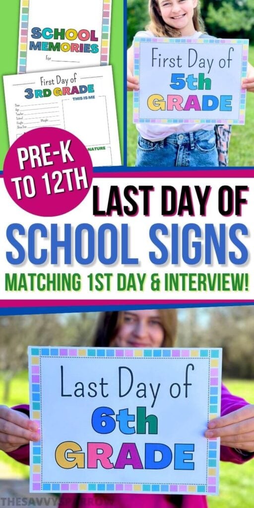 collage showing printable last day of school signs