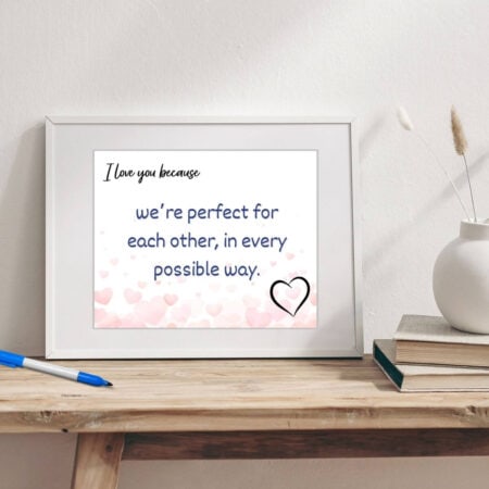 I love you because dry erase frame gift with a love message written on it