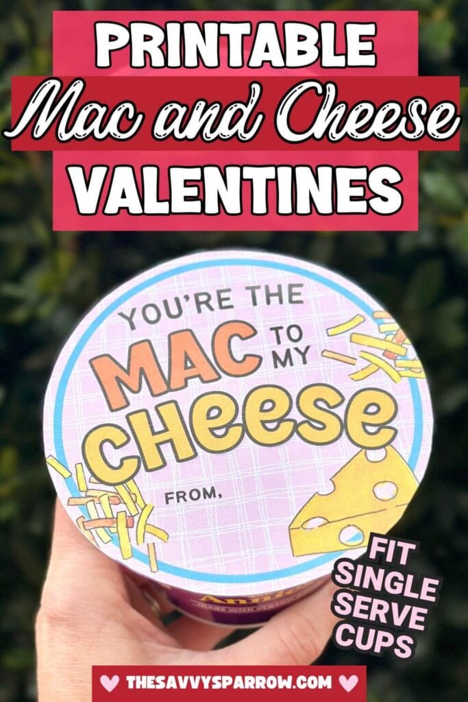 printable mac and cheese Valentine on a single serve cup of macaroni