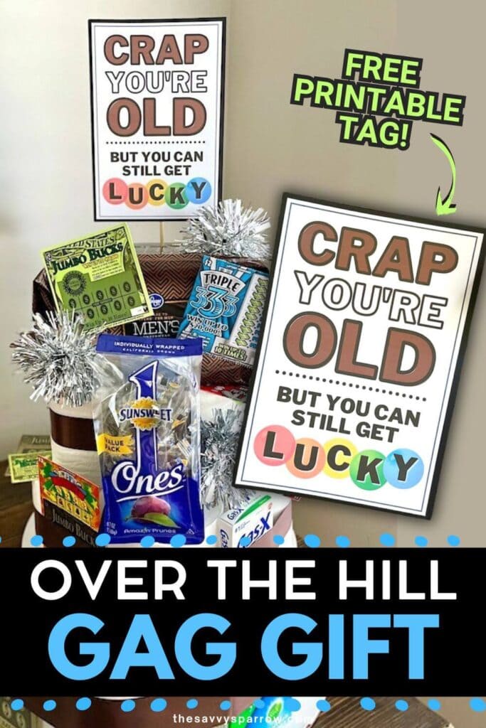 Over the Hill gag gift with a printable tag that says "crap you're old" and a toilet paper cake