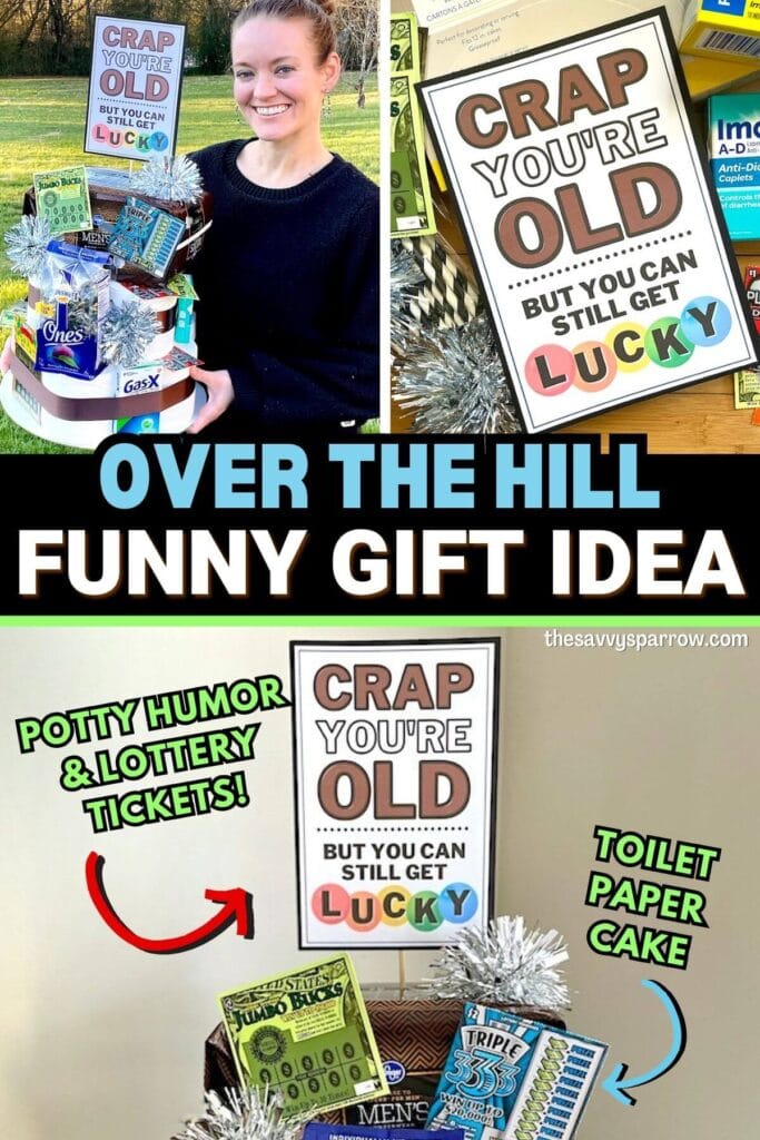 Over the Hill gag gift with a printable tag that says "crap you're old" and a toilet paper cake