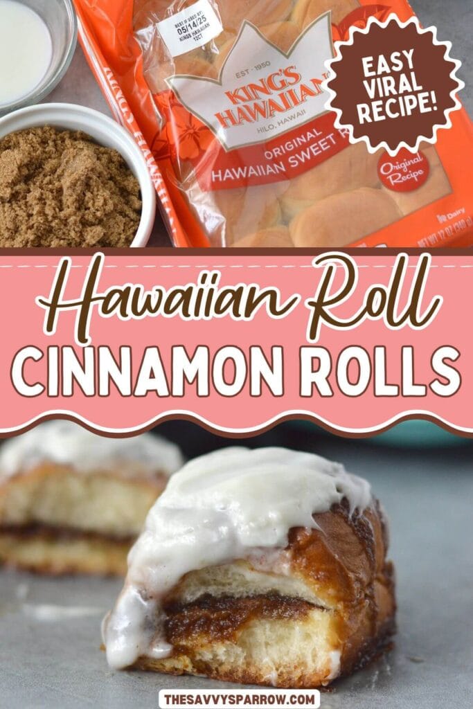 King's Hawaiian roll cinnamon rolls