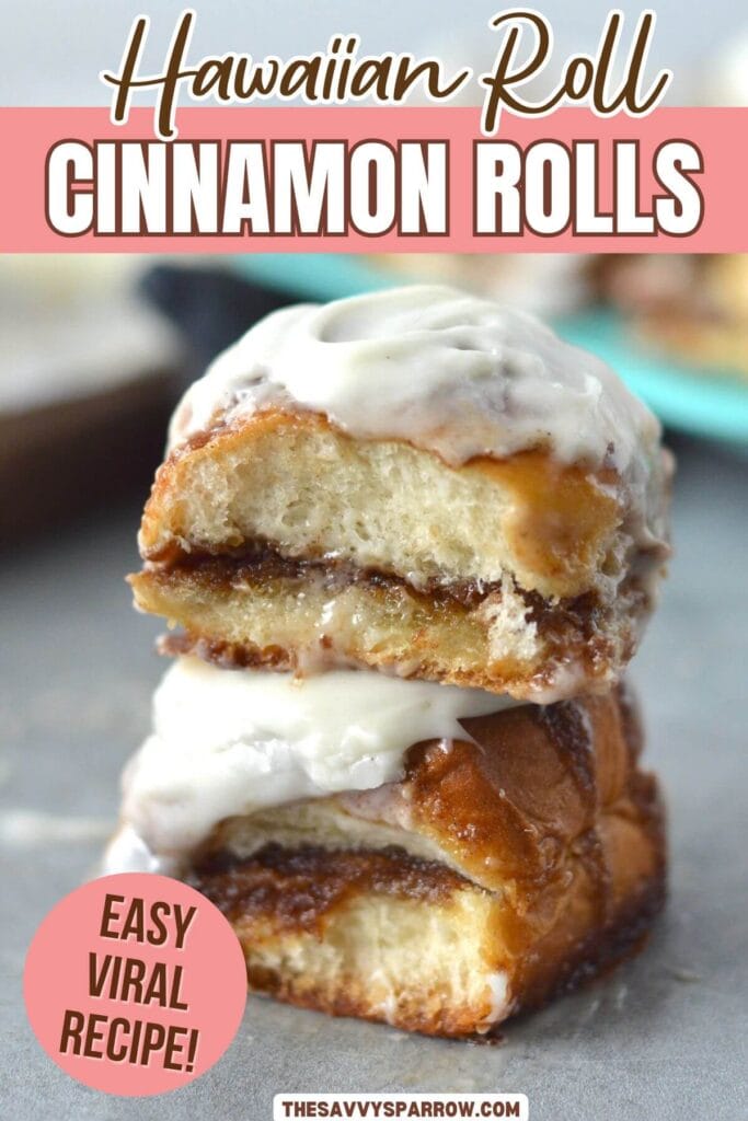 King's Hawaiian roll cinnamon rolls