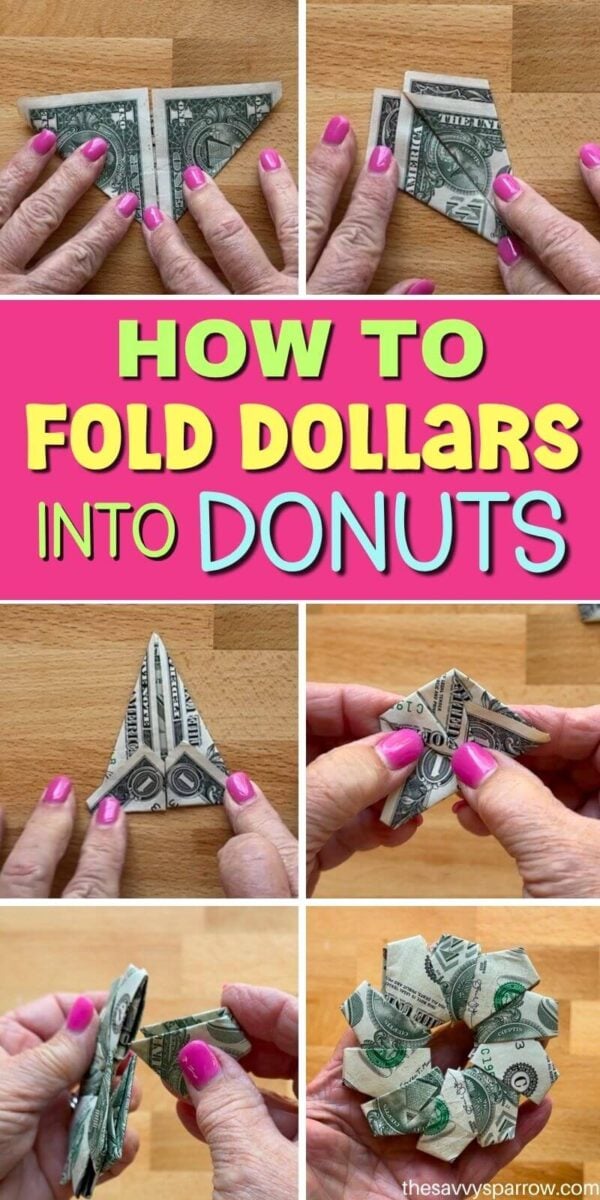 collage showing steps to fold dollar bills into donut shapes