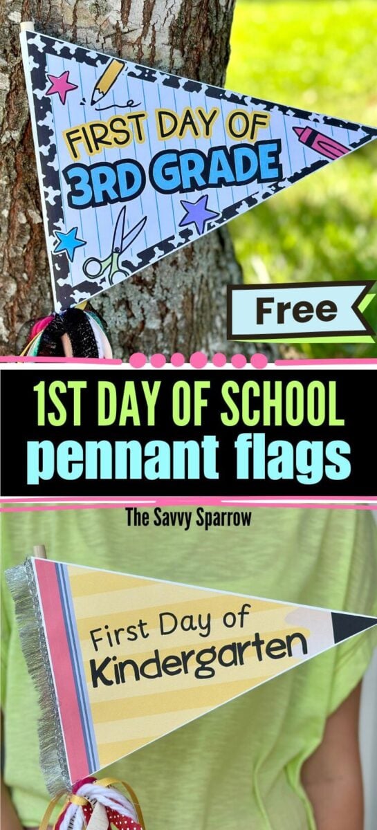 two panel collage with one photo of a colorful pennant flag sign that says "first day of third grade" and a photo of a pennant flag sign that says "first day of kindergarten"